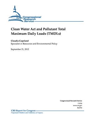 Primary view of object titled 'Clean Water Act and Pollutant Total Maximum Daily Loads (TMDLs)'.