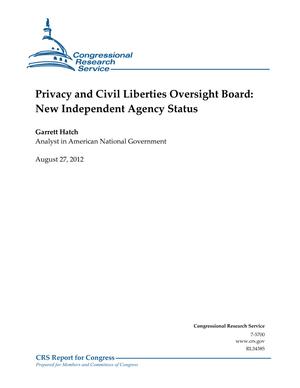 Privacy and Civil Liberties Oversight Board: New Independent Agency Status