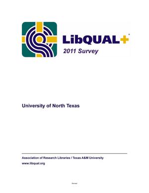 LibQual+ 2011 Survey: University of North Texas Libraries