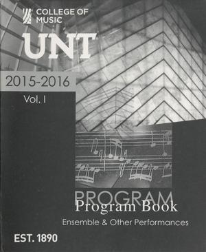 College of Music Program Book 2015-2016: Ensemble & Other Performances, Volume 1