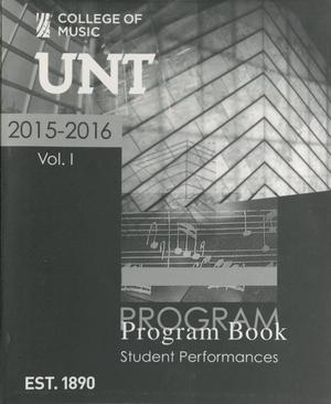 College of Music Program Book 2015-2016: Student Performances, Volume 1