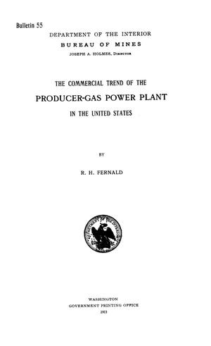 The Commercial Trend of the Producer-Gas Power Plant in the United States