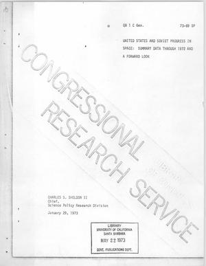 United States and Soviet Progress in Space: Summary Data Through 1972 and a Forward Look