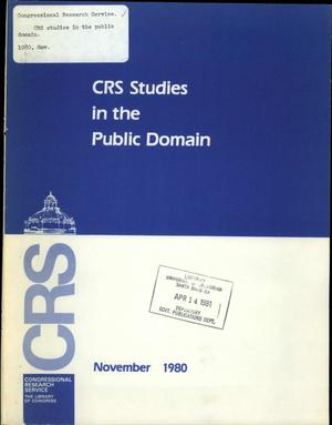 CRS Studies in the Public Domain. 1980