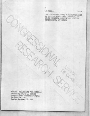 The Legislative Scene; A Descriptive List of Selected Newsletters, Journals, and other Periodical Publications Covering Congressional Activities
