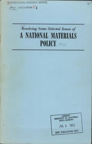 Resolving Some Selected Issues of A National Materials Policy