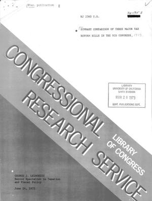 Summary Comparison of Three Major Tax Reform Bills in the 92nd Congress