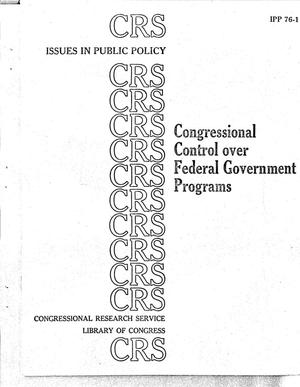 Congressional Control Over Federal Government Programs.