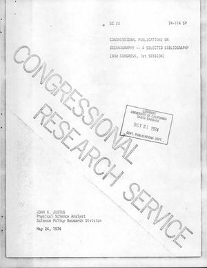 Congressional Publications on Oceanography - A Selected Bibliography (93rd Congress, 1st Session)