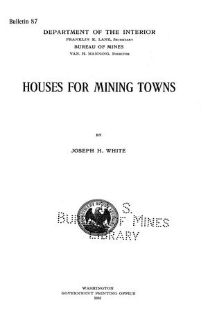 Primary view of object titled 'Houses for Mining Towns'.