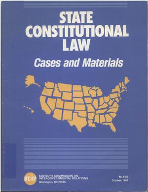 State constitutional law : cases and materials