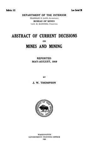 Primary view of object titled 'Abstracts of Current Decisions on Mines and Mining: May to August, 1919'.