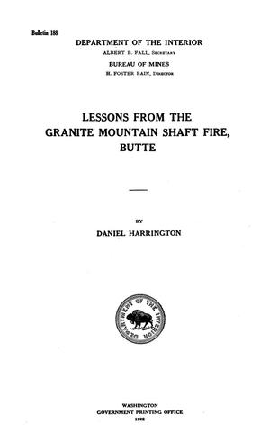 Lessons From the Granite Mountain Shaft Fire, Butte