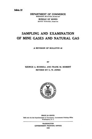 Sampling and Examination of Mine Gases and Natural Gas: A Revision of Bulletin 42