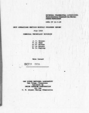 Unit Operations Section Monthly Progress Report July 1959