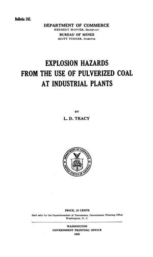 Explosion Hazards From the Use of Pulverized Coal at Industrial Plants