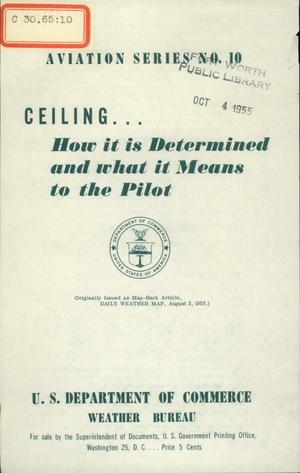 Ceiling.... How it is Determined and what it means to the Pilot