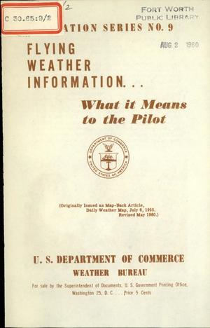 Primary view of object titled 'Flying weather Information... What it means to the Pilot'.