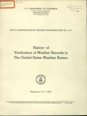 History of Verification of Weather Records in The United States Weather Bureau