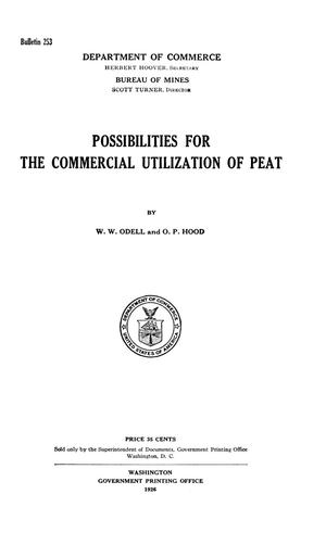 Possibilities for the Commercial Utilization of Peat