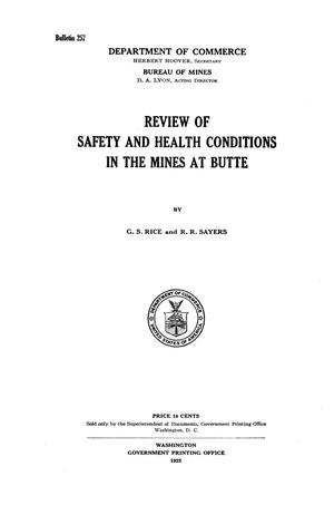Review of Safety and Health Conditions in the Mines at Butte