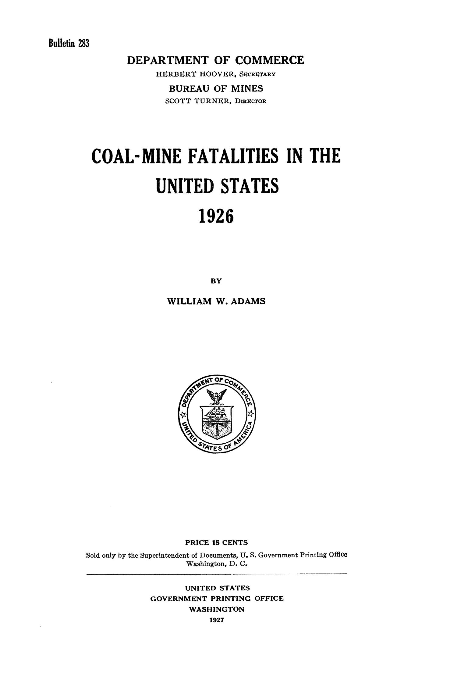 Coal-Mine Fatalities in the United States, 1926
                                                
                                                    I
                                                