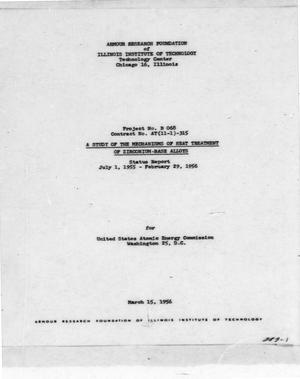 A Study of the Mechanisms of Heat Treatment of Zirconium-Base Alloys : Status Report, July 1, 1955 - February 29, 1956