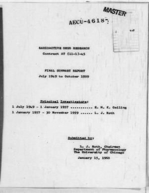 Radioactive Drug Research, Final Summary Report, July 1949 to October 1959