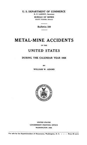 Metal-Mine Accidents in the United States During the Calendar Year 1928