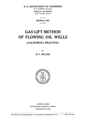 Gas-Lift Method of Flowing Oil Wells: (California Practice)