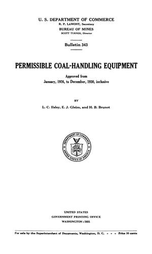 Permissible Coal-Handling Equipment: Approved from January, 1926, to December, 1930, Inclusive