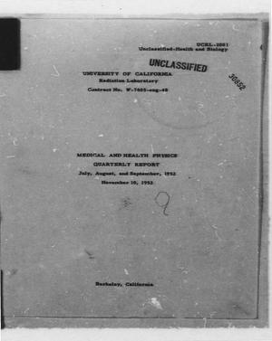 Primary view of object titled 'Medical and Health Physics Quarterly Report - July, August, and September, 1952'.