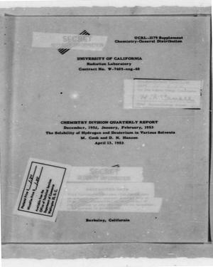 Chemistry Division Quarterly Report: December, 1952, January, February, 1953 - The Solubility of Hydrogen and Deuterium in Various Solvents