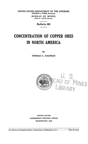 Concentration of Copper Ores in North America