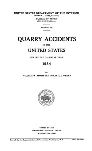 Quarry Accidents in the United States During the Calendar Year 1934