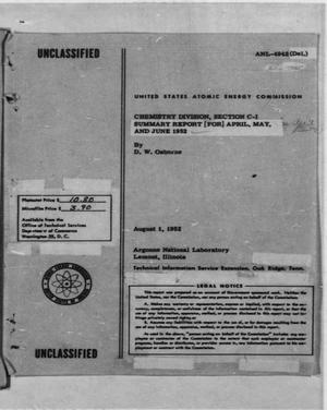 Chemistry Division, Section C-1, Summary Report for April, May, And June 1952