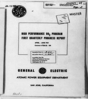 High Performance UO2 Program First Quarterly Progress Report: April-June 1961