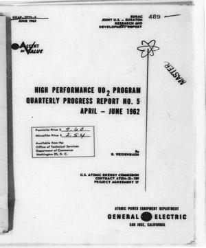 High Performance UO2 Program Quarterly Progress Report No.5: April-June 1962