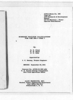 Summary Nuclear Calculations for the SM-2 Core I