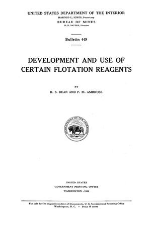 Development and Use of Certain Flotation Reagents