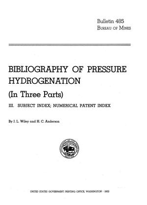 Bibliography of Pressure Hydrogenation (In Three Parts): [Part] 3. Subject Index; Numerical Patent Index