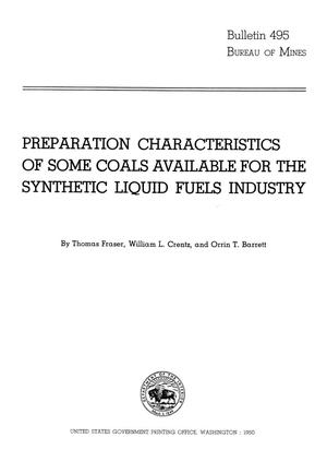 Preparation Characteristics of Some Coals Available for the Synthetic Liquid Fuels Industry