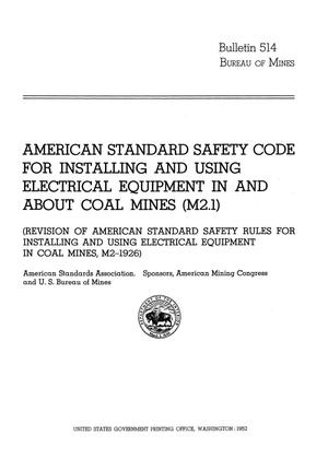 American Standard Safety Code for Installing and Using Electrical Equipment in and About Coal Mines (M2.1)