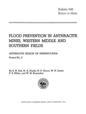 Flood Prevention in Anthracite Mines, Western Middle and Southern Fields: Anthracite Region of Pennsylvania, Project Number 2