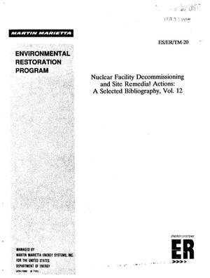 Nuclear facility decommissioning and site remedial actions: A selected bibliography, Volume 12. Environmental Restoration Program