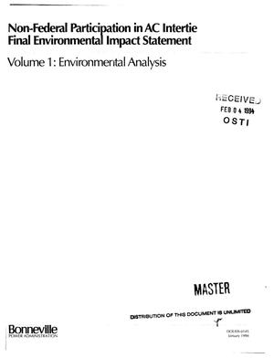 Non-Federal Participation in AC Intertie : Final Environmental Impact Statement. Volume 1: Environmental Analysis.