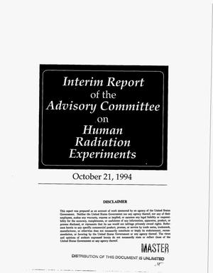 Interim report of the Advisory Committee on human radiation experiments