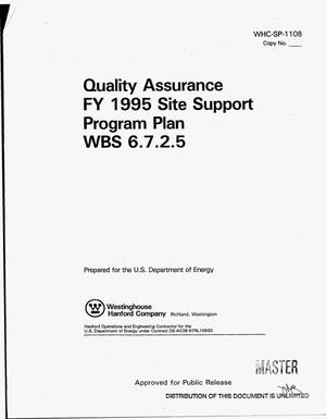 Quality assurance FY 1995 site support program plan WBS 6.7.2.5