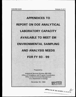 Appendices to report on DOE analytical laboratory capacity available to meet EM environmental sampling and analysis needs for FY 93-99