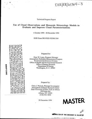 Use of Cloud Observations and Mesoscale Meteorology Models to Evaluate and Improve Cloud Parameterizations. Technical Progress Report, 1 October 1993--30 December 1994